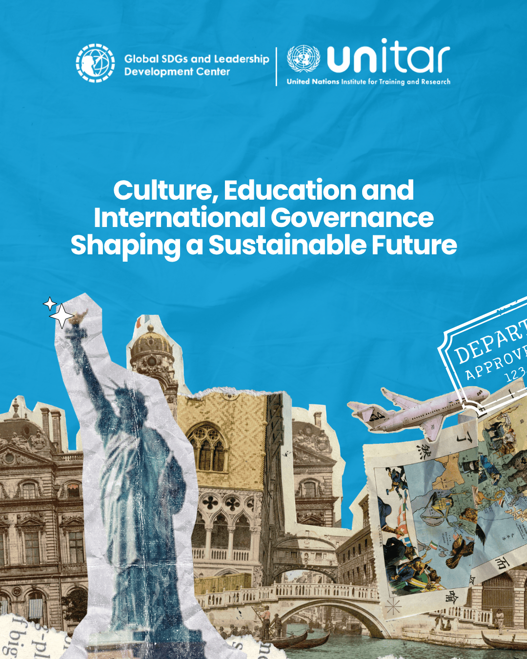 Culture, Education and International Governance Shaping a Sustainable Future poster