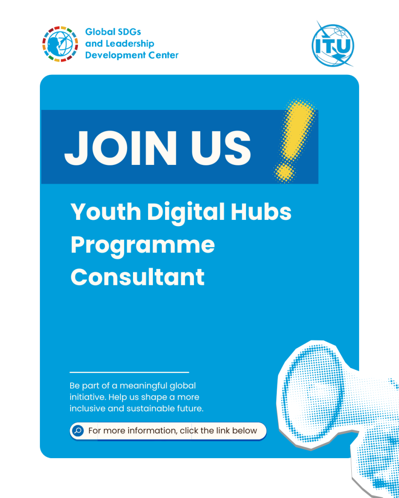 Recruitment graphic for the ITU Youth Digital Hubs Programme Consultant opportunity, featuring GSLDC and ITU logos.