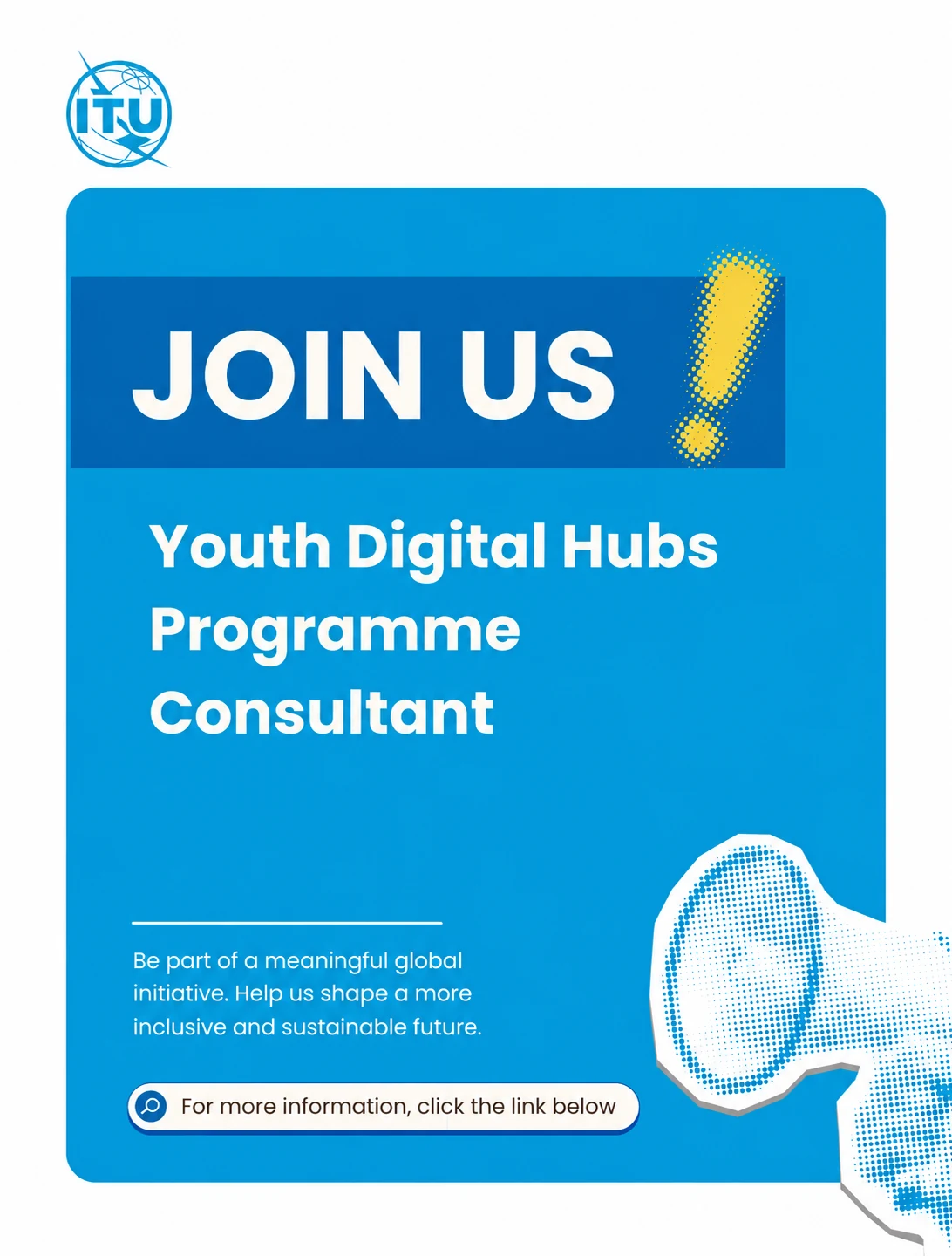 Consultancy opportunity: ITU Youth Digital Hubs Programme Consultant